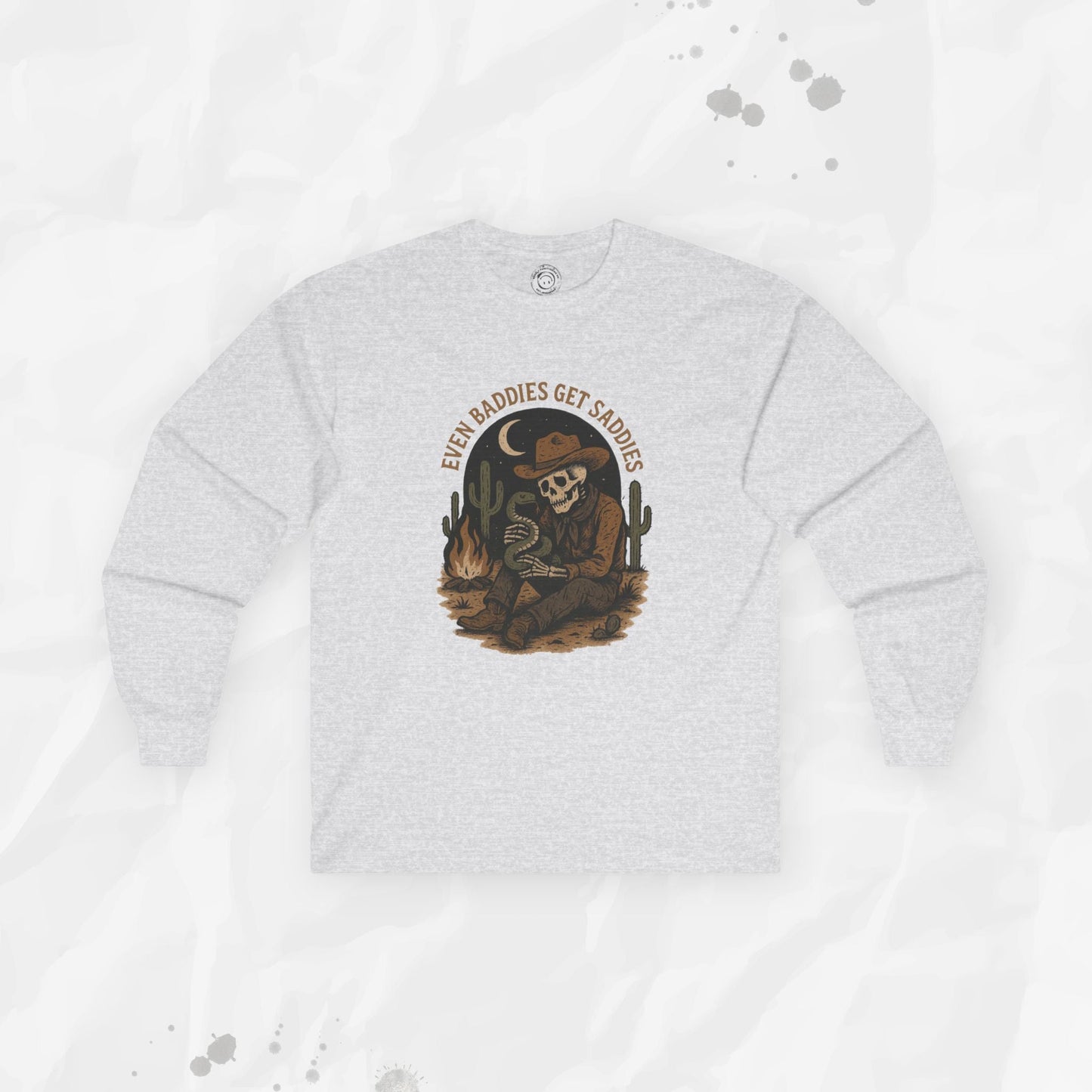 Even Baddies Get Saddies - Long Sleeve T-Shirt