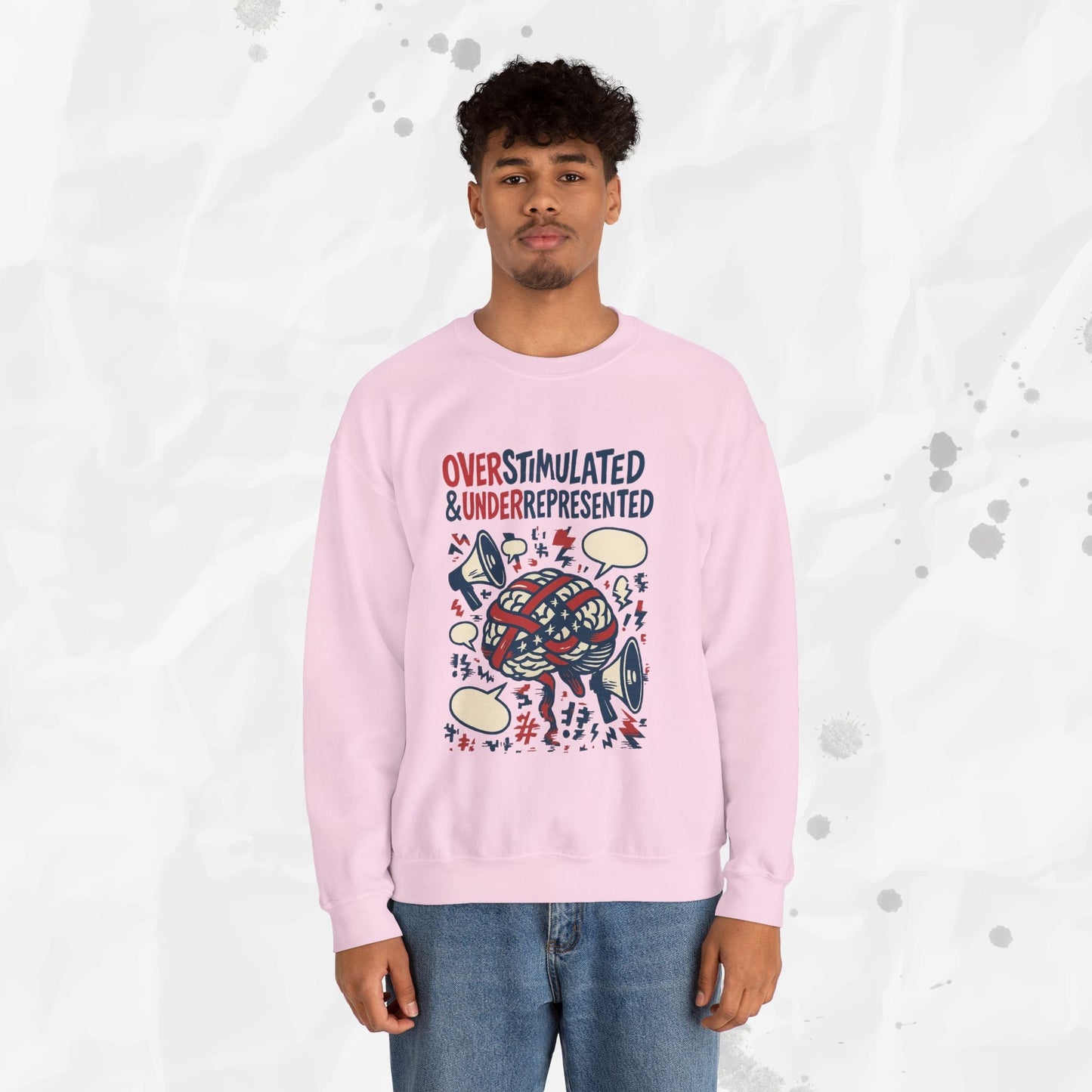 Overstimulated & Underrepresented - Crewneck Sweatshirt