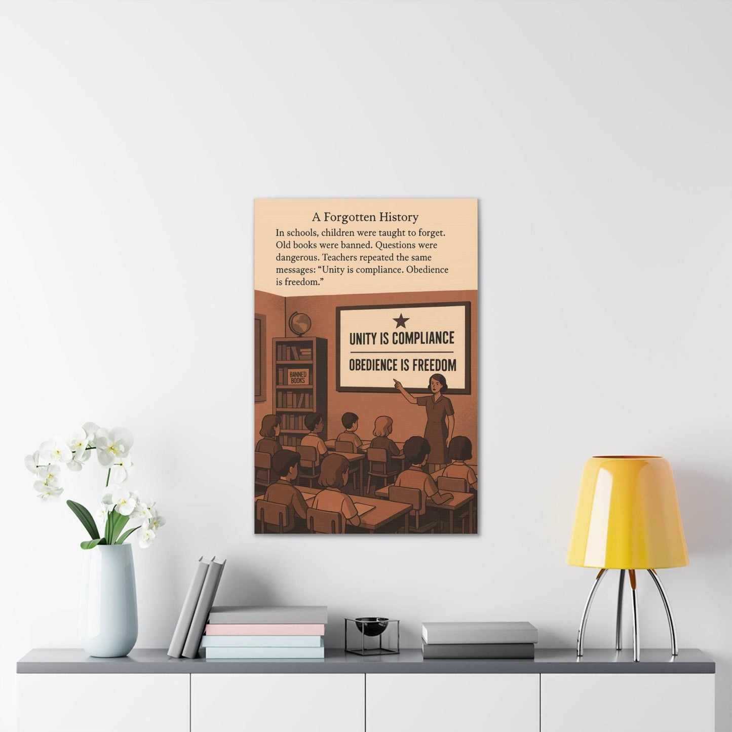 Educational Canvas Print - Unity is Compliance, Obedience is Freedom - Thought-Provoking Art for Classroom Decor