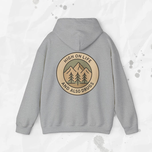 High on Life (and Also Drugs) – Hoodie