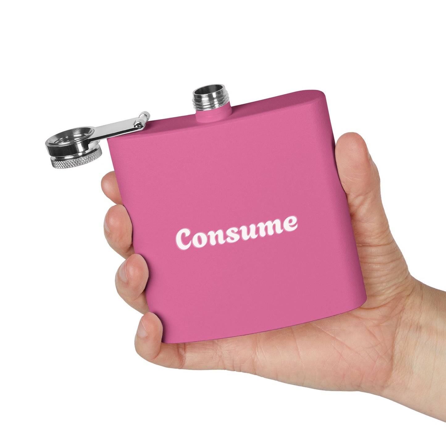 "Consume" - 6 oz Stainless Steel Flask