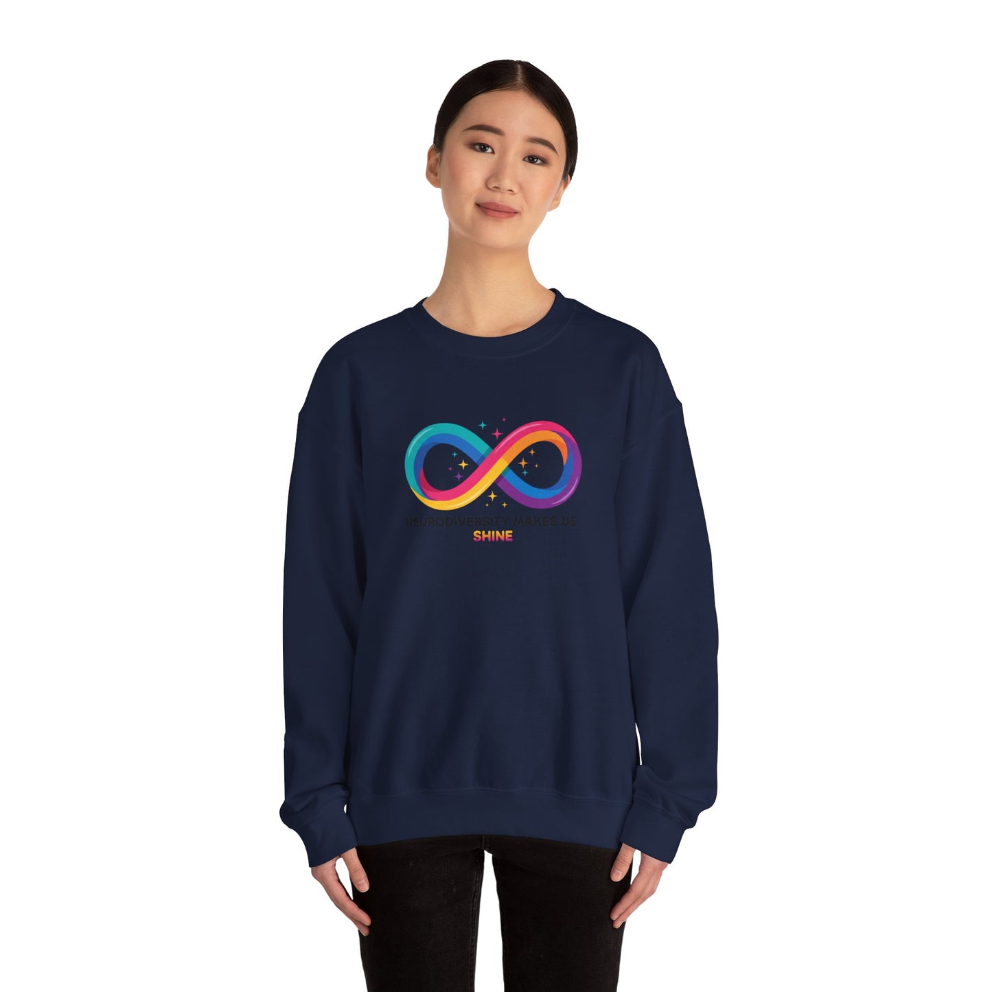Neurodiversity Makes Us Shine Sweatshirt | autistic pride, neurodivergent affirmation