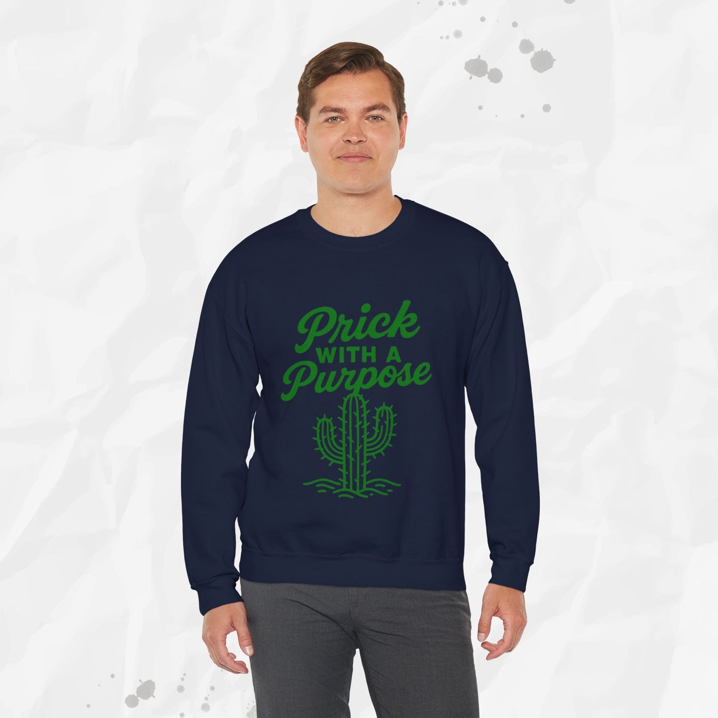 Prick With A Purpose - Crewneck Sweatshirt