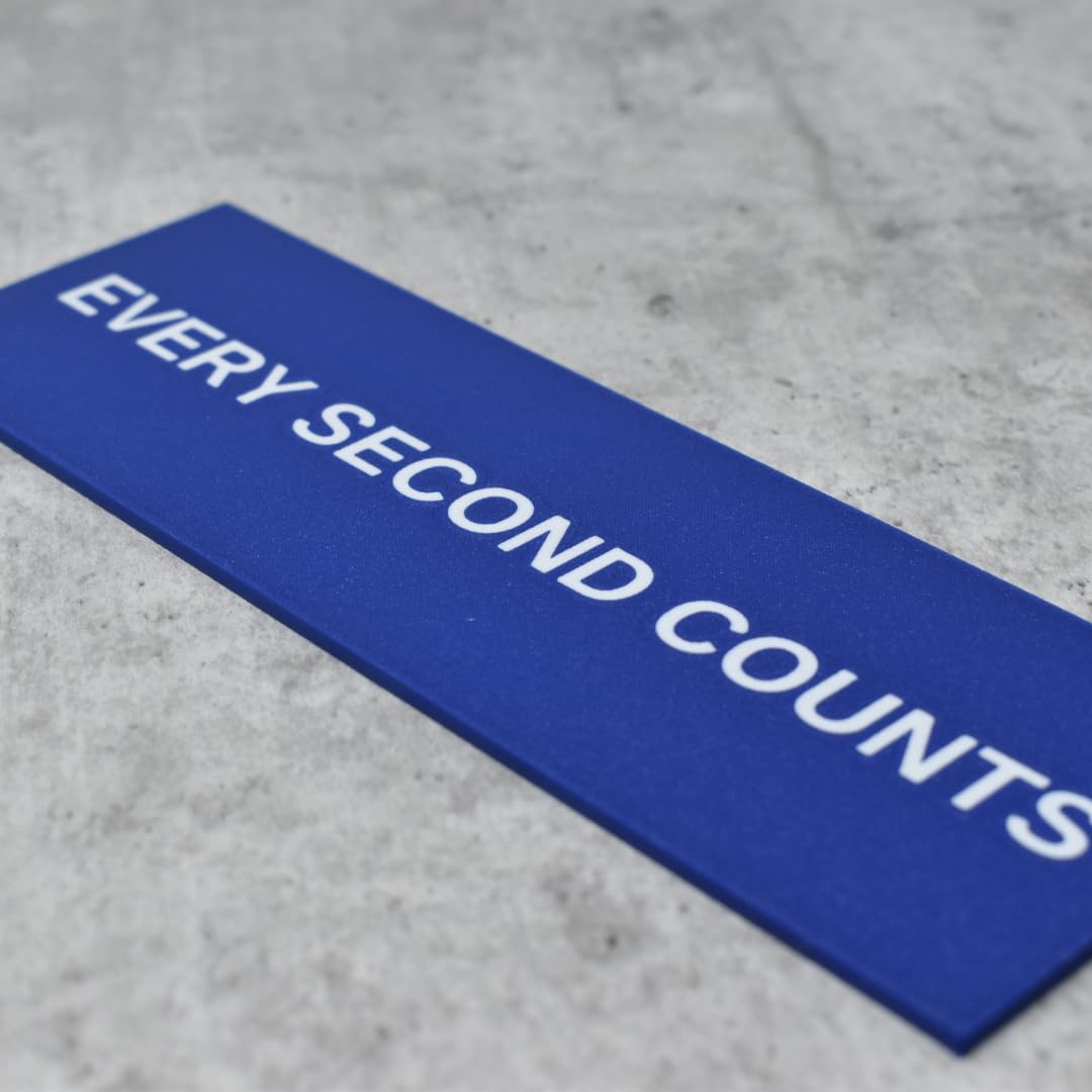 Every Second Counts Wall Sign