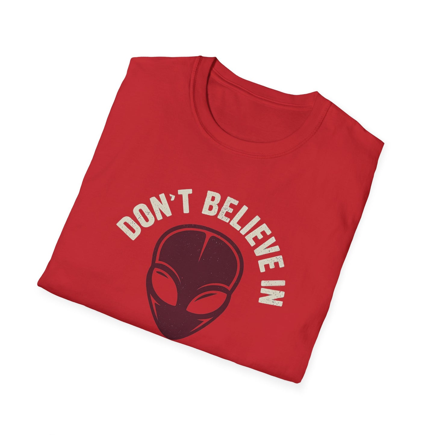 I Don't Believe in Humans Alien Shirt - Funny Sci‑Fi Graphic Tee