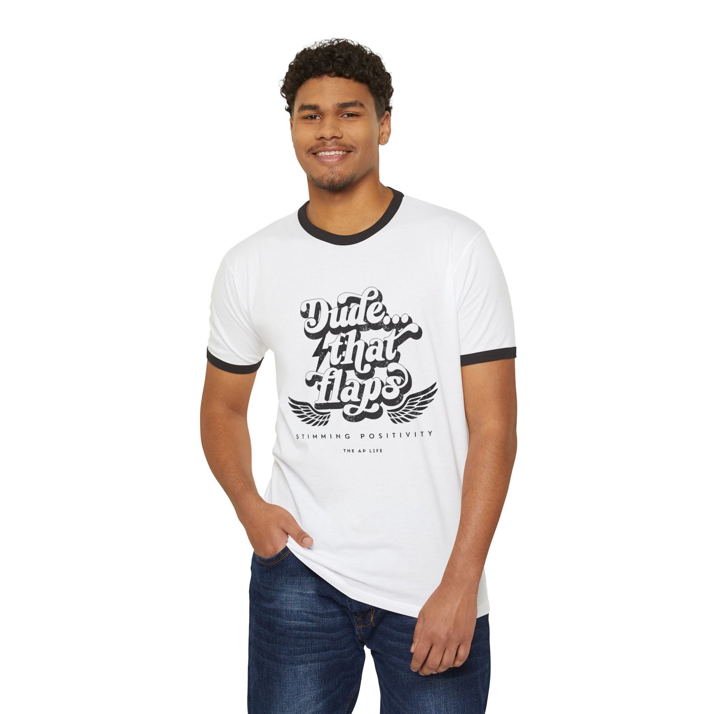 Dude ... That Flaps - Stimming Positivity - Adult Unisex Ringer Tee