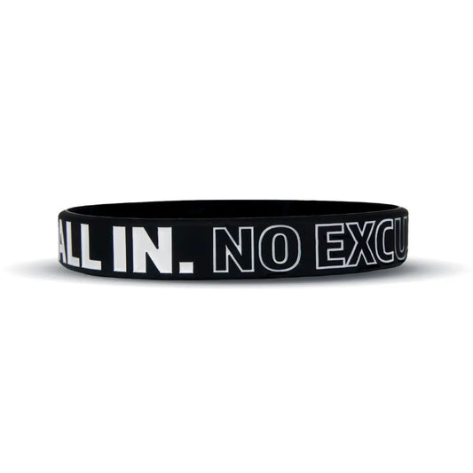 ALL IN. NO EXCUSES. Wristband Elite Athletic Gear