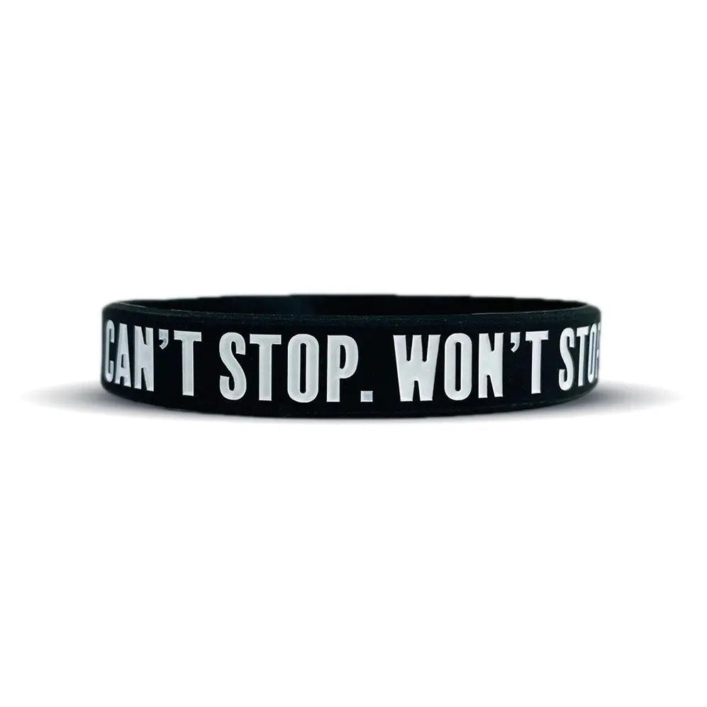 CAN'T STOP. WON'T STOP. Wristband Elite Athletic Gear
