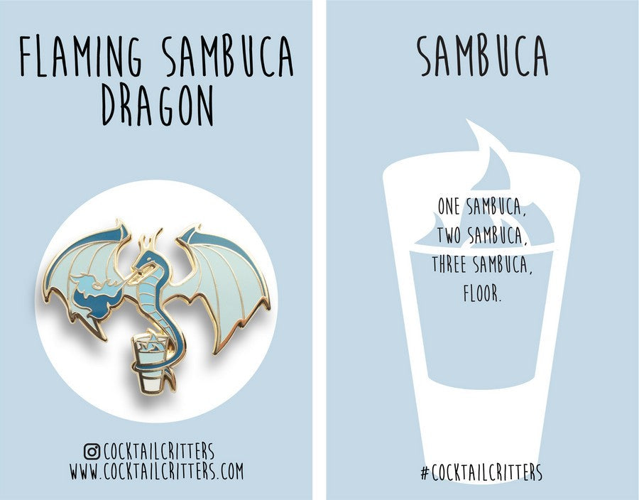 Dragon x Sambuca Pin