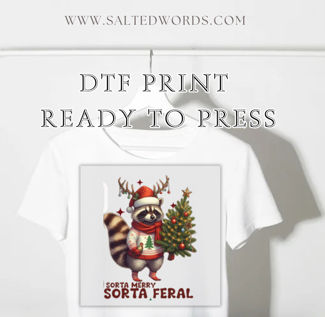 Sorta Merry SorTa Feral Raccoon Christmas DTF print transfer Ready to Press