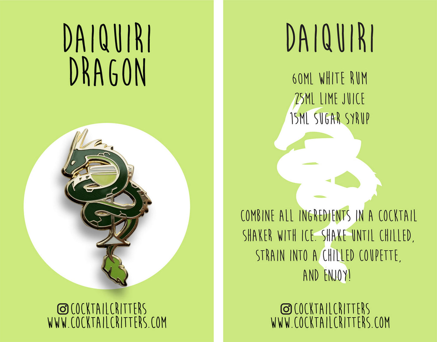 Dragon x Daiquiri Pin