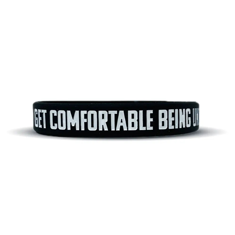GET COMFORTABLE BEING UNCOMFORTABLE Wristband Elite Athletic Gear