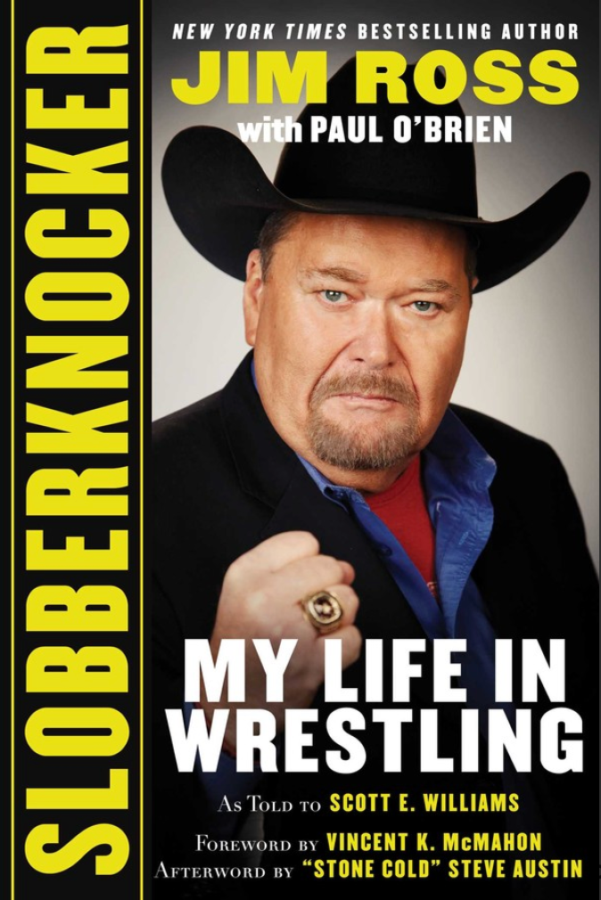 Slobberknocker / My Life In Wrestling / Autographed Copy