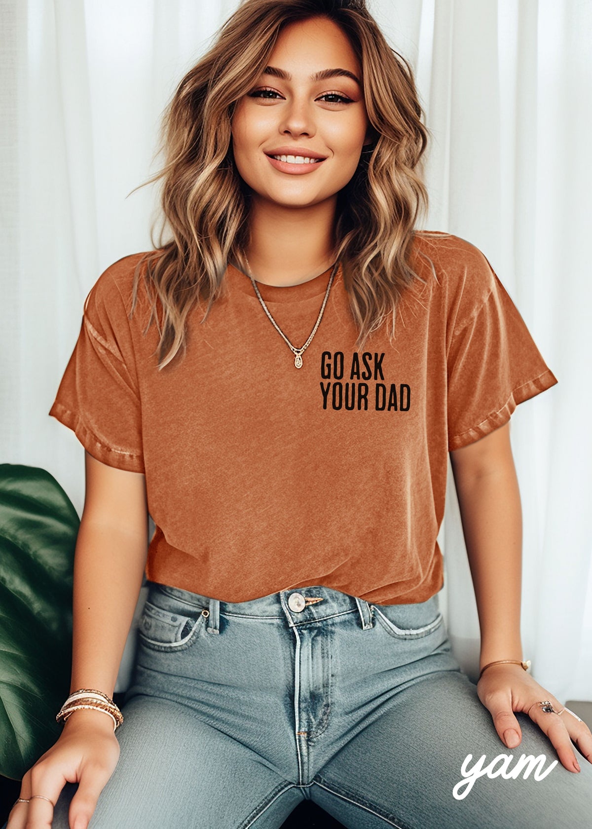 Go Ask Your Dad Tee *9 Colors (S-3X)