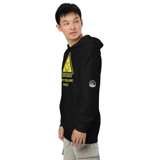 Good Ideas Don't Require Force Unisex midweight hoodie
