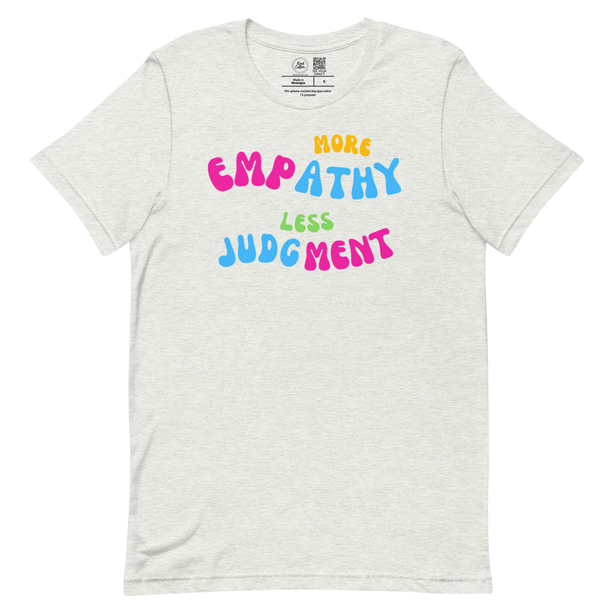 More Empathy Less Judgment Classic Tee