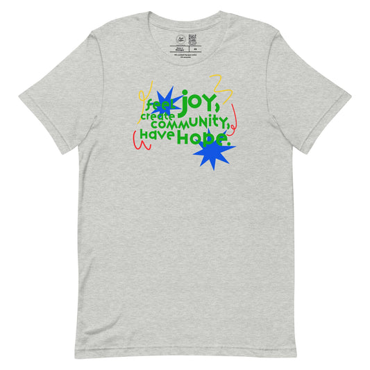Joy, Community, Hope Classic Tee