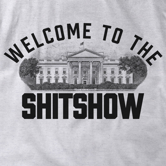 Welcome to the Shitshow White House Tri-Blend T-Shirt