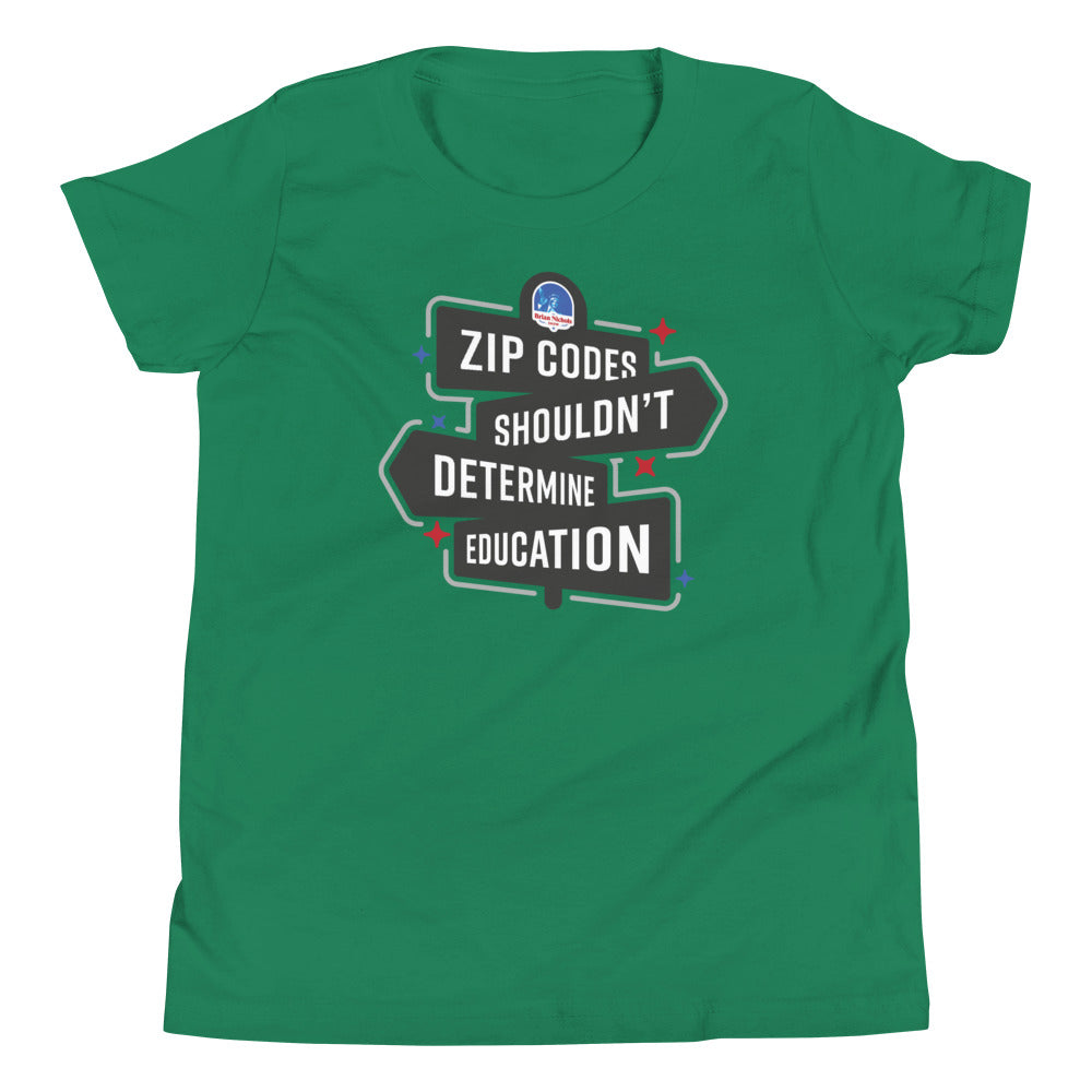 Zip Codes shouldn't determine Education Youth Short Sleeve T-Shirt