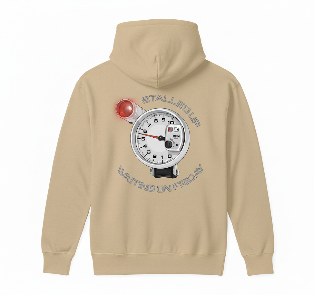 Stalled Up Hoodie