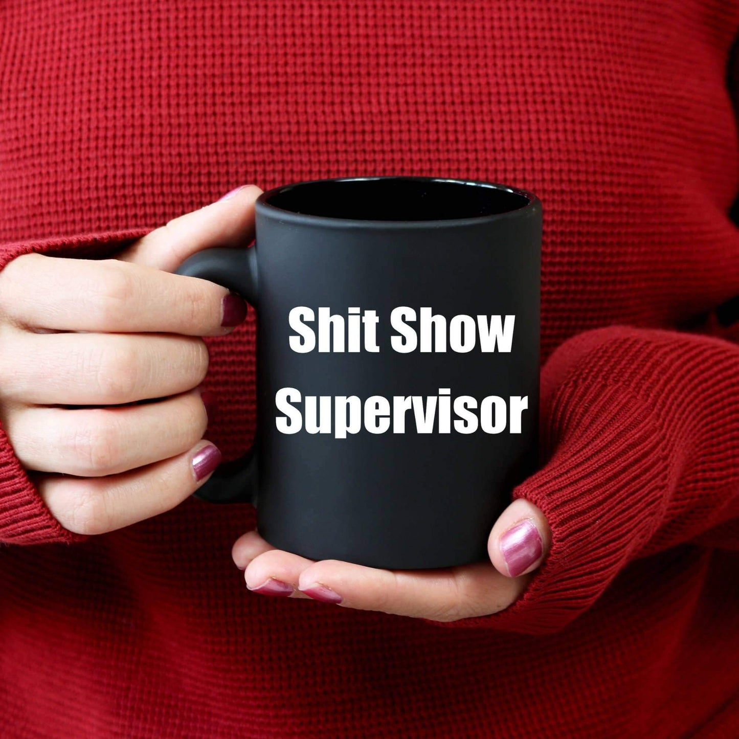 Shit Show Supervisor Mug, Funny Mug, Sarcastic Mug, Gift
