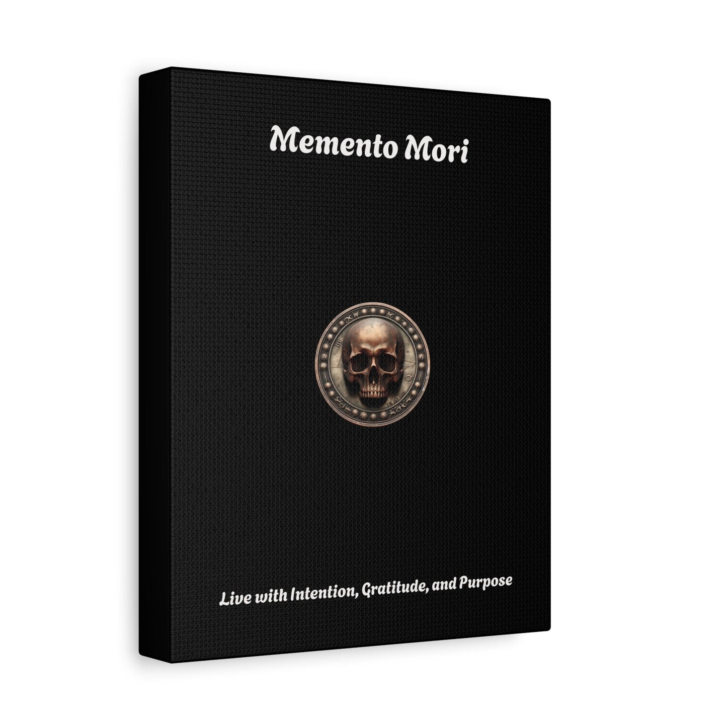 "Memento Mori" Matte Canvas - Inspirational Wall Art -"Live with Intention, Gratitude, and Purpose"