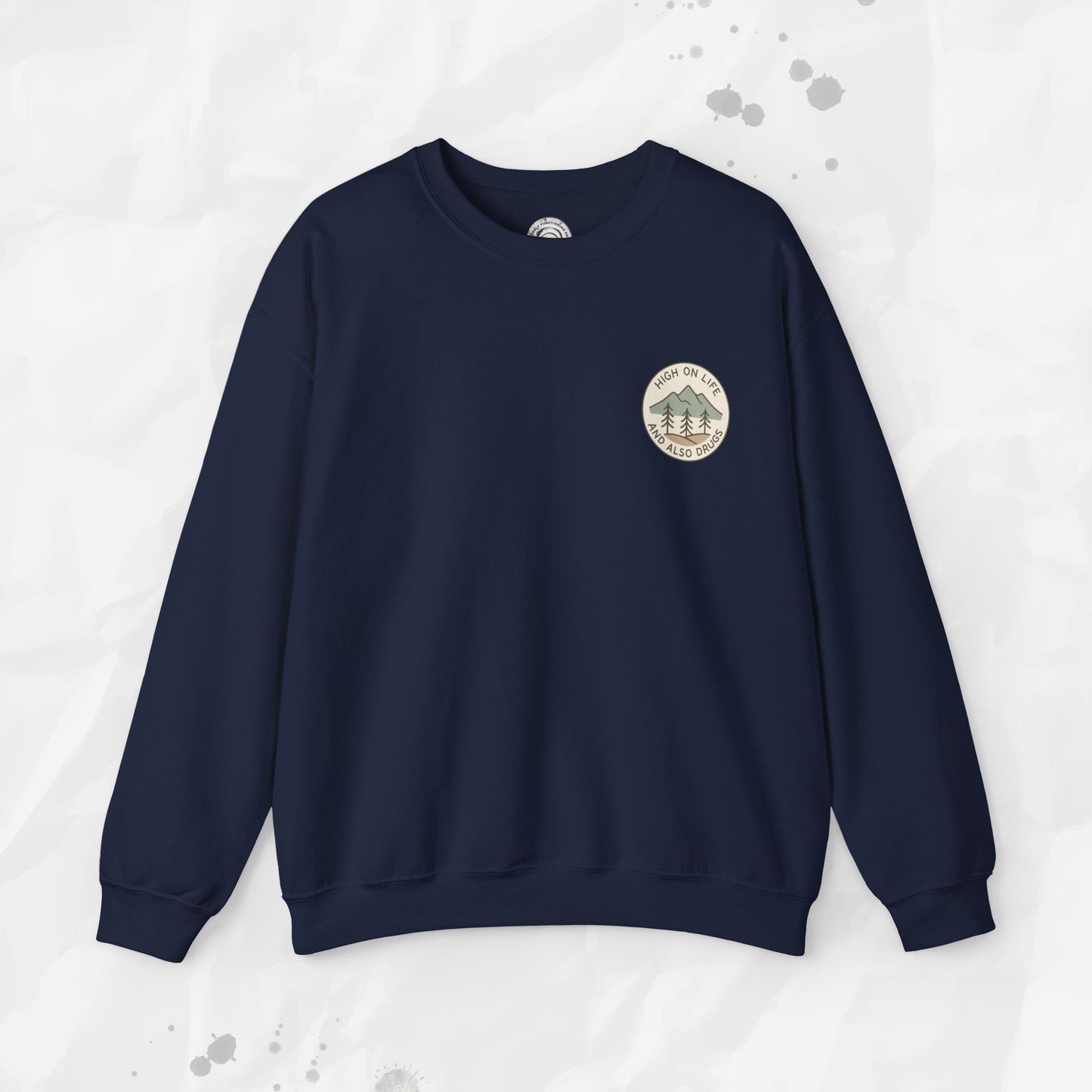 High on Life (and Also Drugs) – Crewneck Sweatshirt (Pocket Print)
