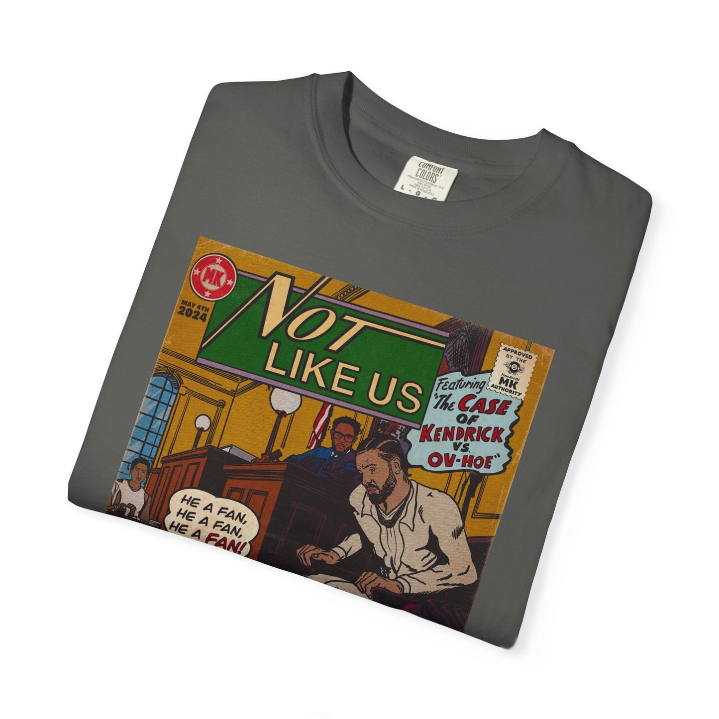Not Like Us - Unisex Comfort Colors T-shirt