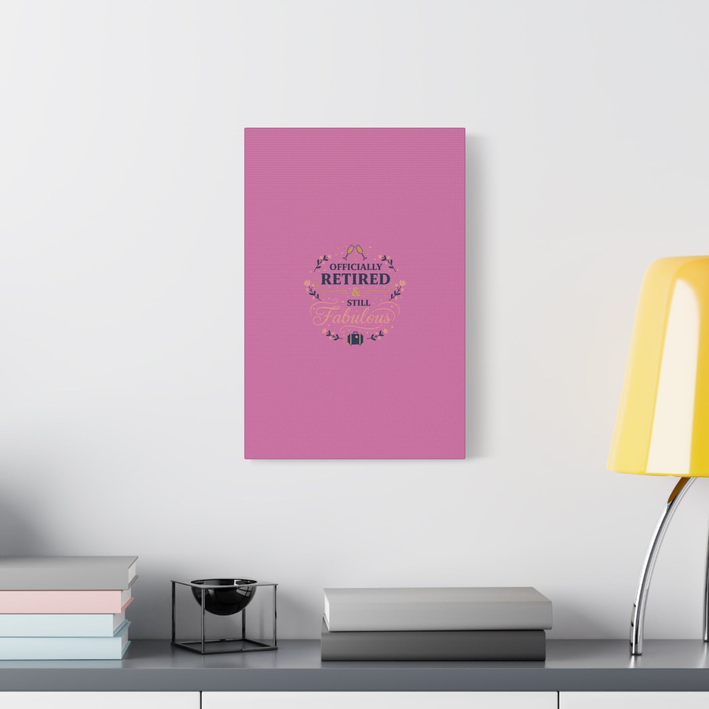 Officially Retired & Still Fabulous Canvas, retirement gifts for women | personalized retirement gifts