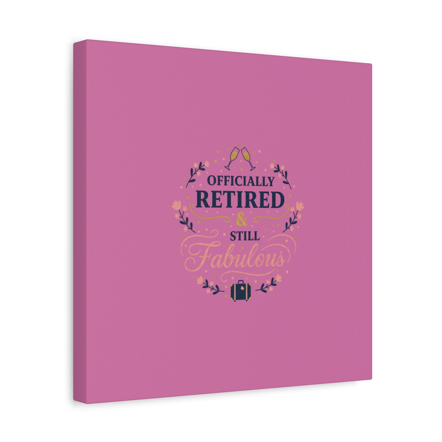Officially Retired & Still Fabulous Canvas, retirement gifts for women | personalized retirement gifts