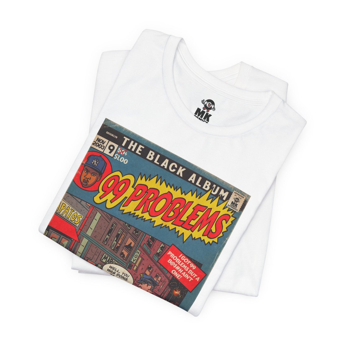 99 Problems - Unisex Jersey Short Sleeve Tee