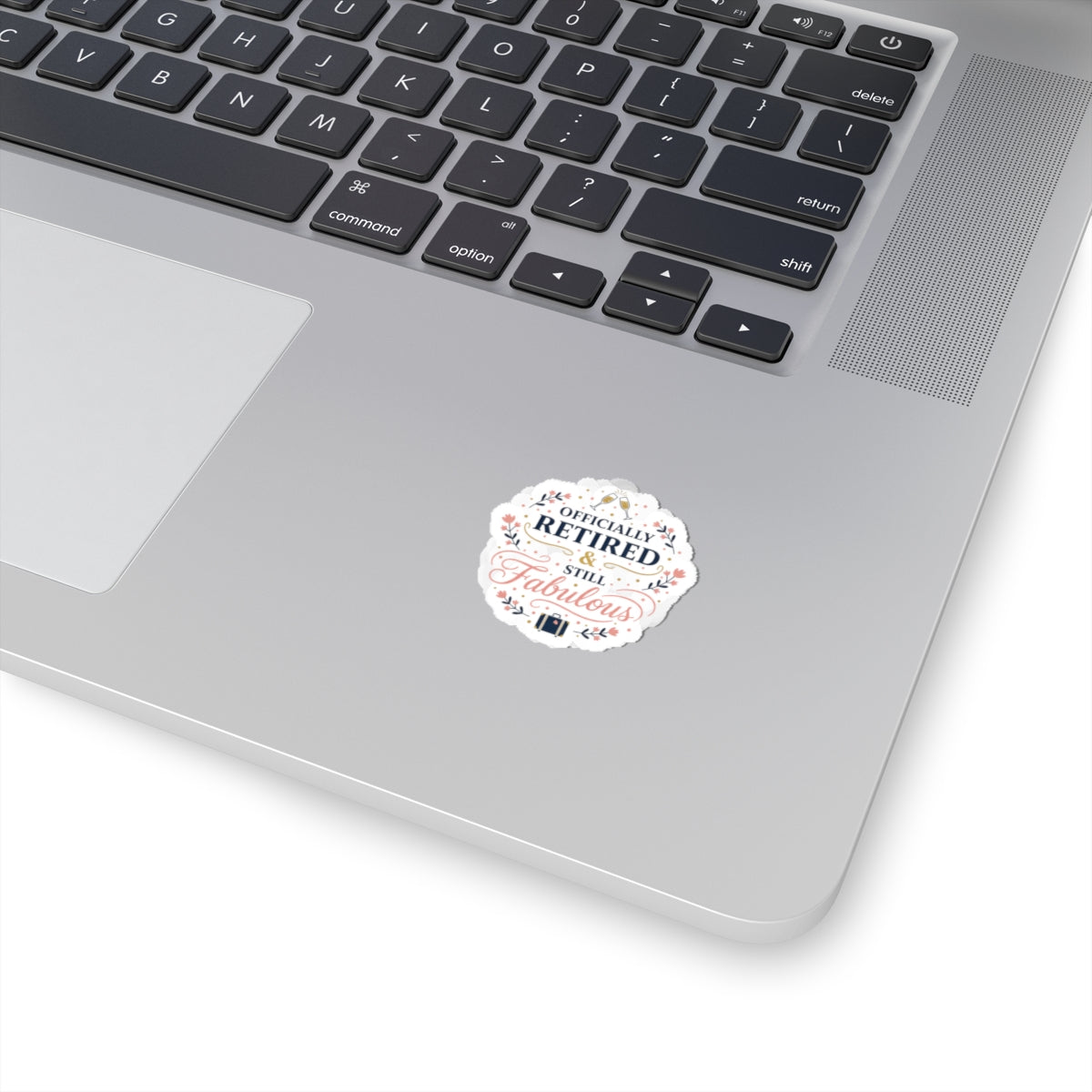 Officially Retired & Still Fabulous Kiss-Cut Stickers, retirement gifts, personalized keepsakes