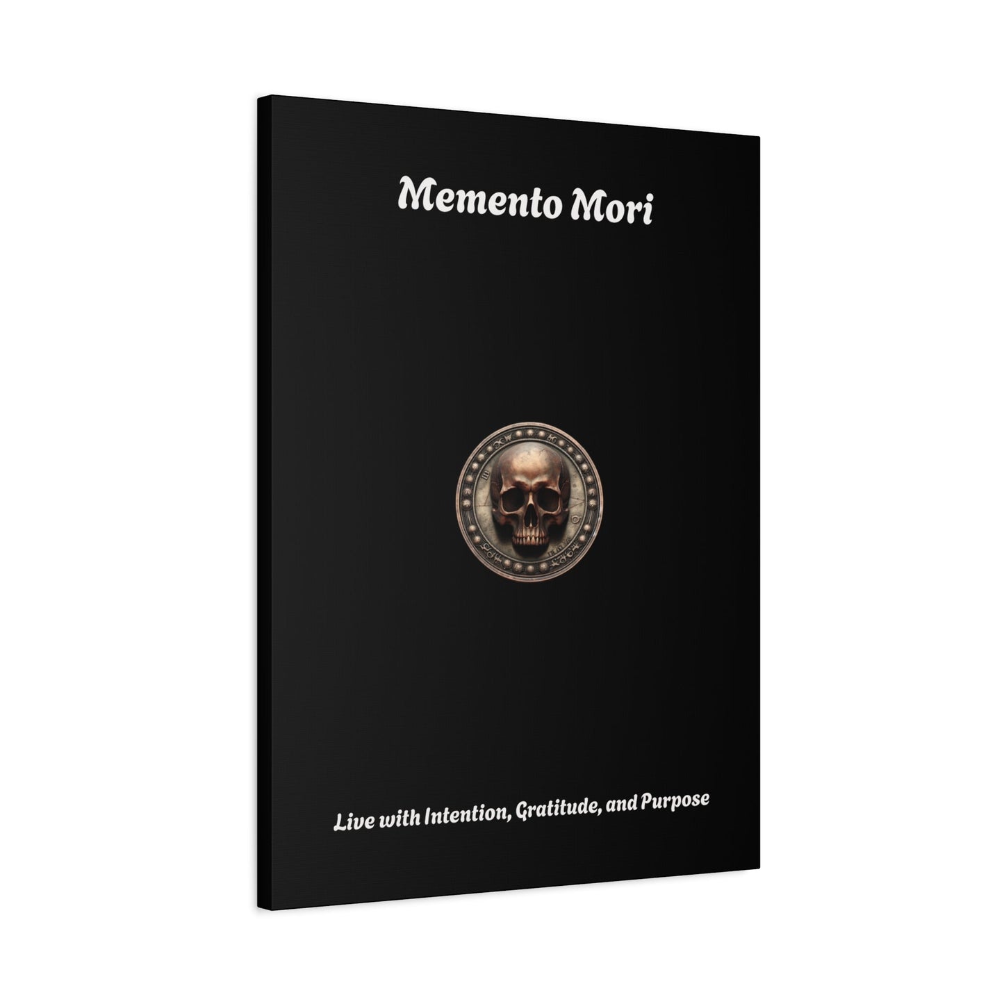 "Memento Mori" Matte Canvas - Inspirational Wall Art -"Live with Intention, Gratitude, and Purpose"