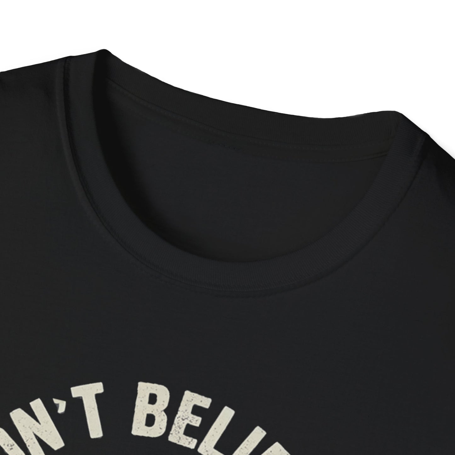 I Don't Believe in Humans Alien Shirt - Funny Sci‑Fi Graphic Tee