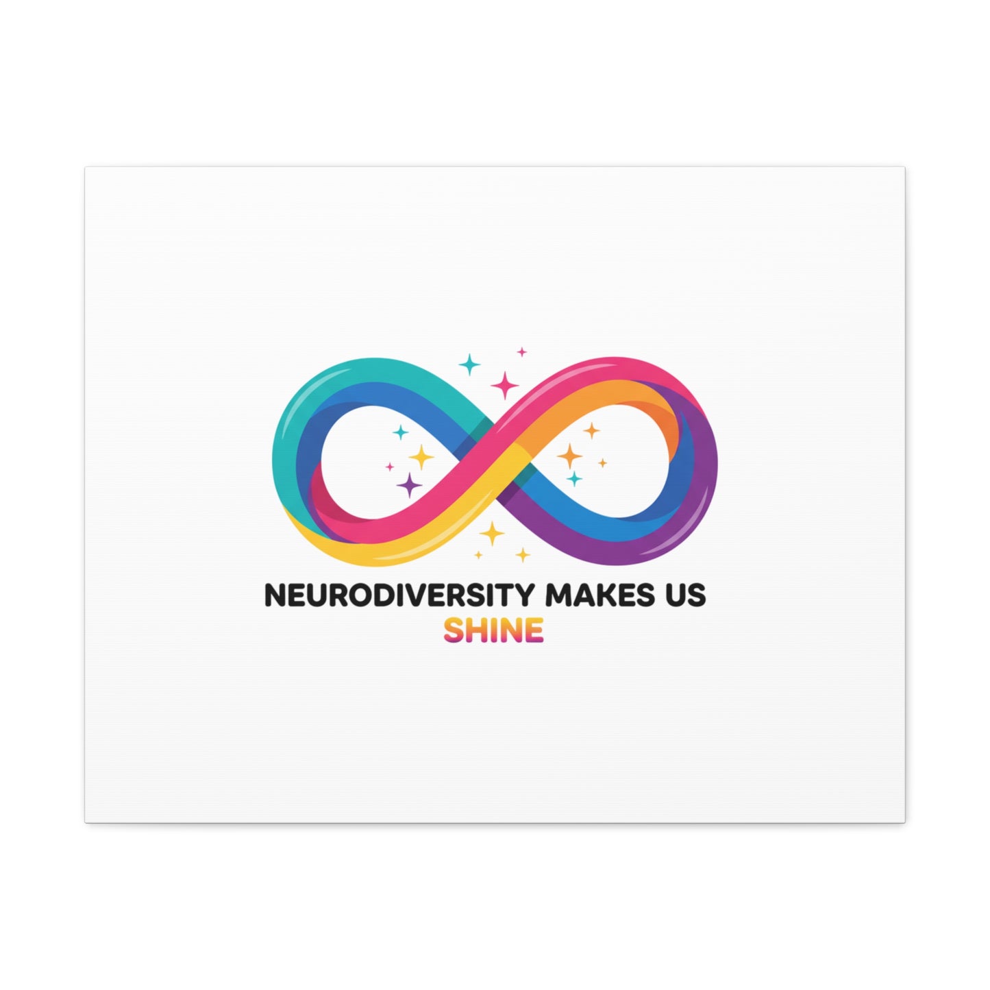 Neurodiversity Makes Us Shine Canvas | Autism Acceptance, Autistic Pride