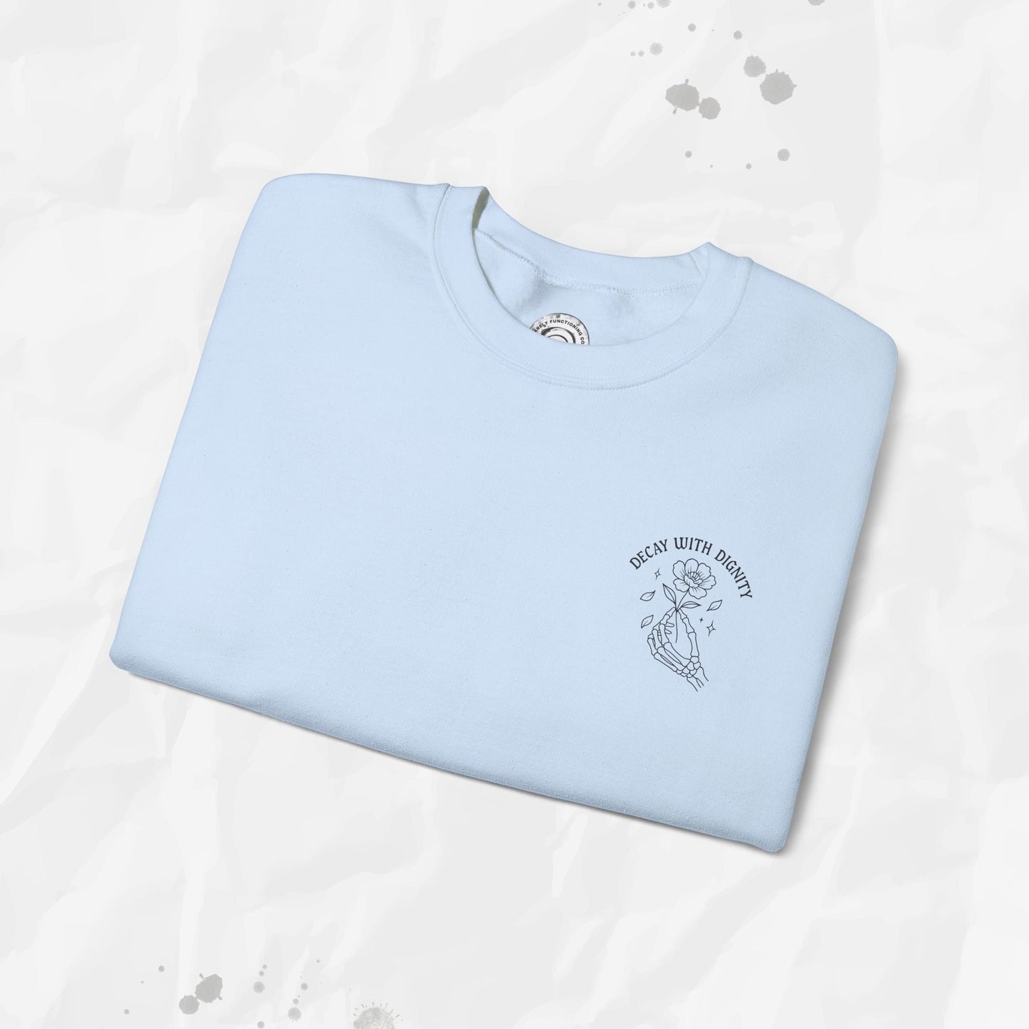 Decay with Dignity - Crewneck Sweatshirt