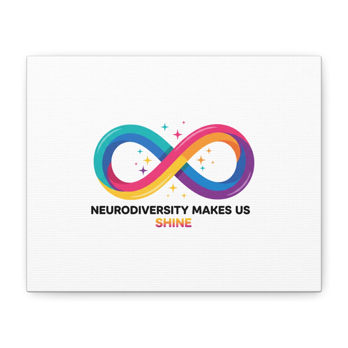 Neurodiversity Makes Us Shine Canvas | Autism Acceptance, Autistic Pride