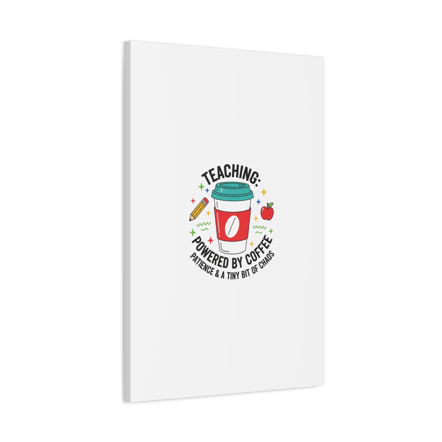 Teaching Powered by Coffee Canvas, Teacher Appreciation Gifts | Teacher Life, Classroom Humor