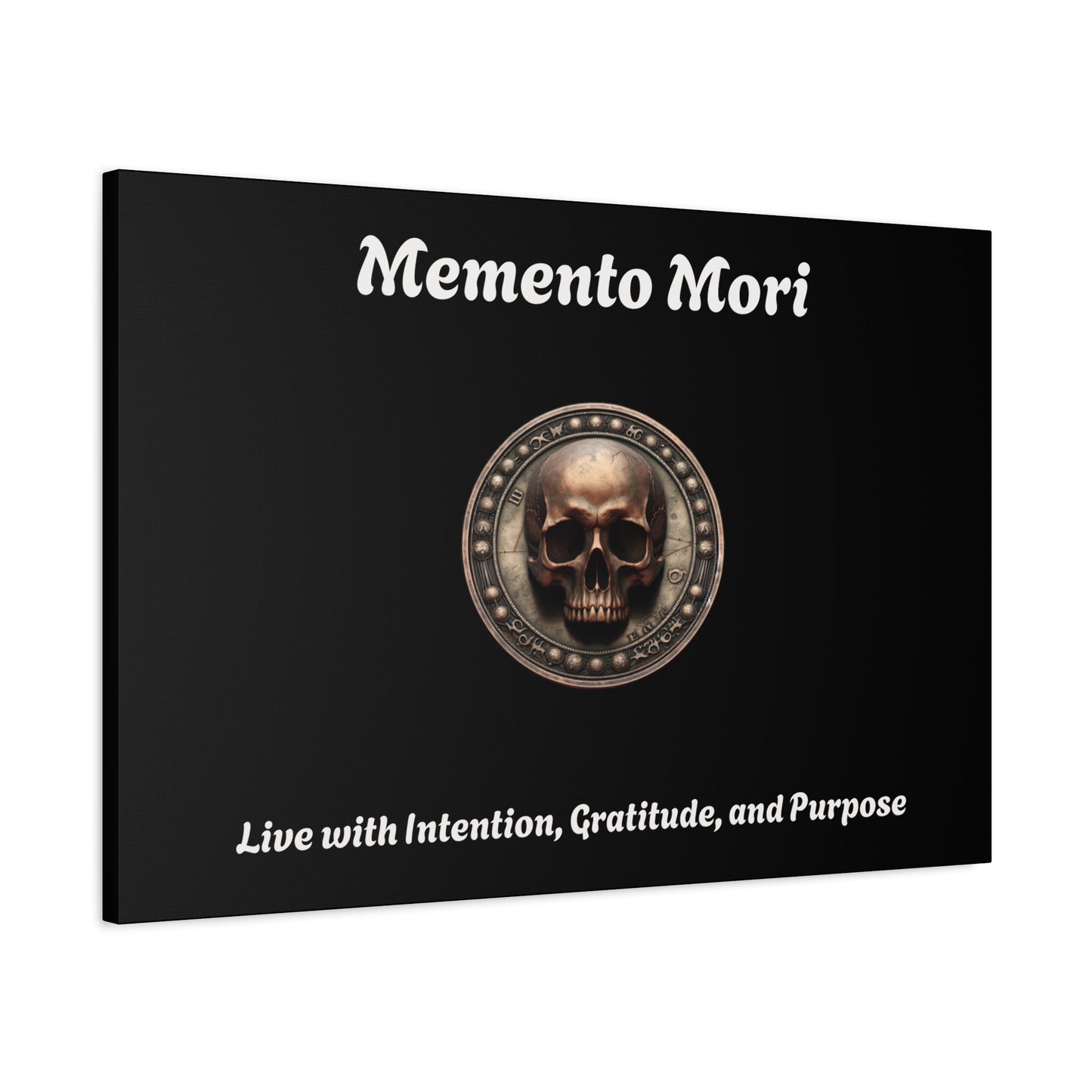 "Memento Mori" Matte Canvas - Inspirational Wall Art -"Live with Intention, Gratitude, and Purpose"