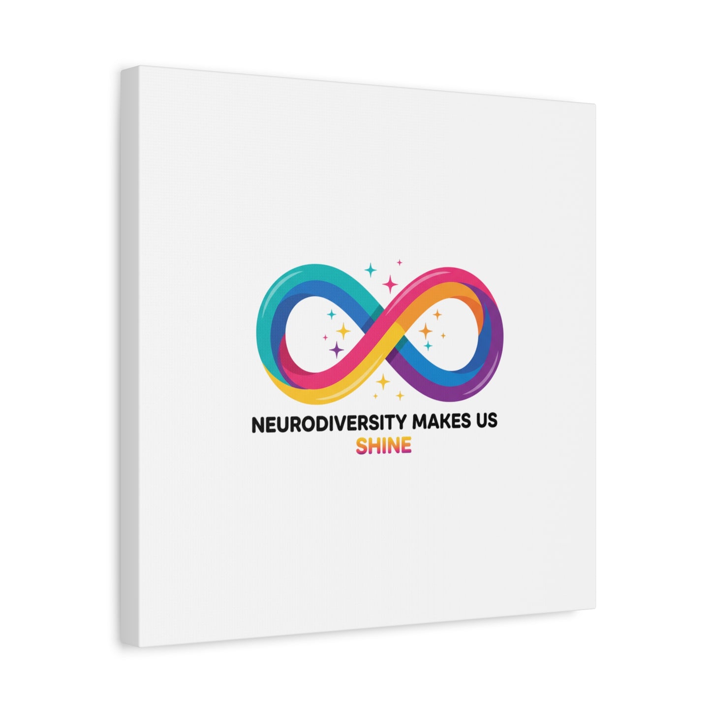 Neurodiversity Makes Us Shine Canvas | Autism Acceptance, Autistic Pride