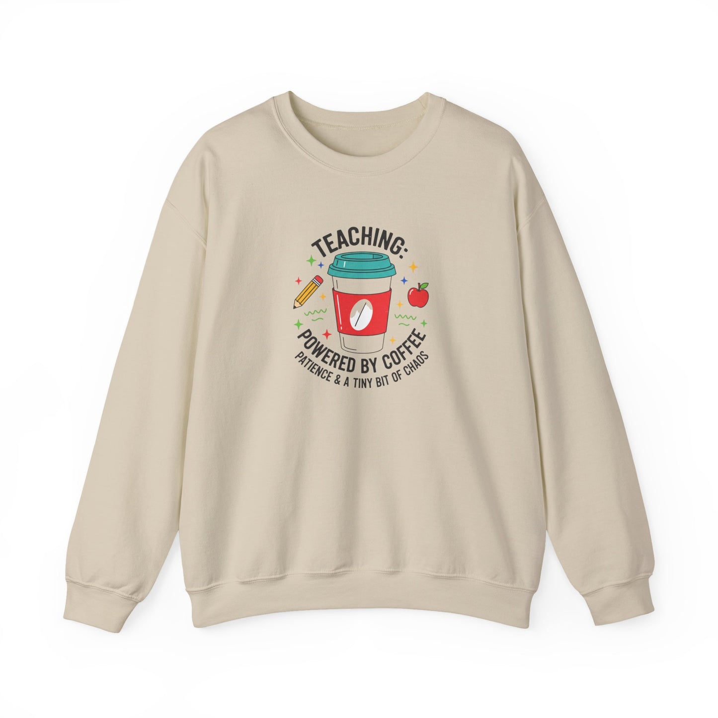 Teaching Powered by Coffee Sweatshirt | Teacher Appreciation, Teacher Life