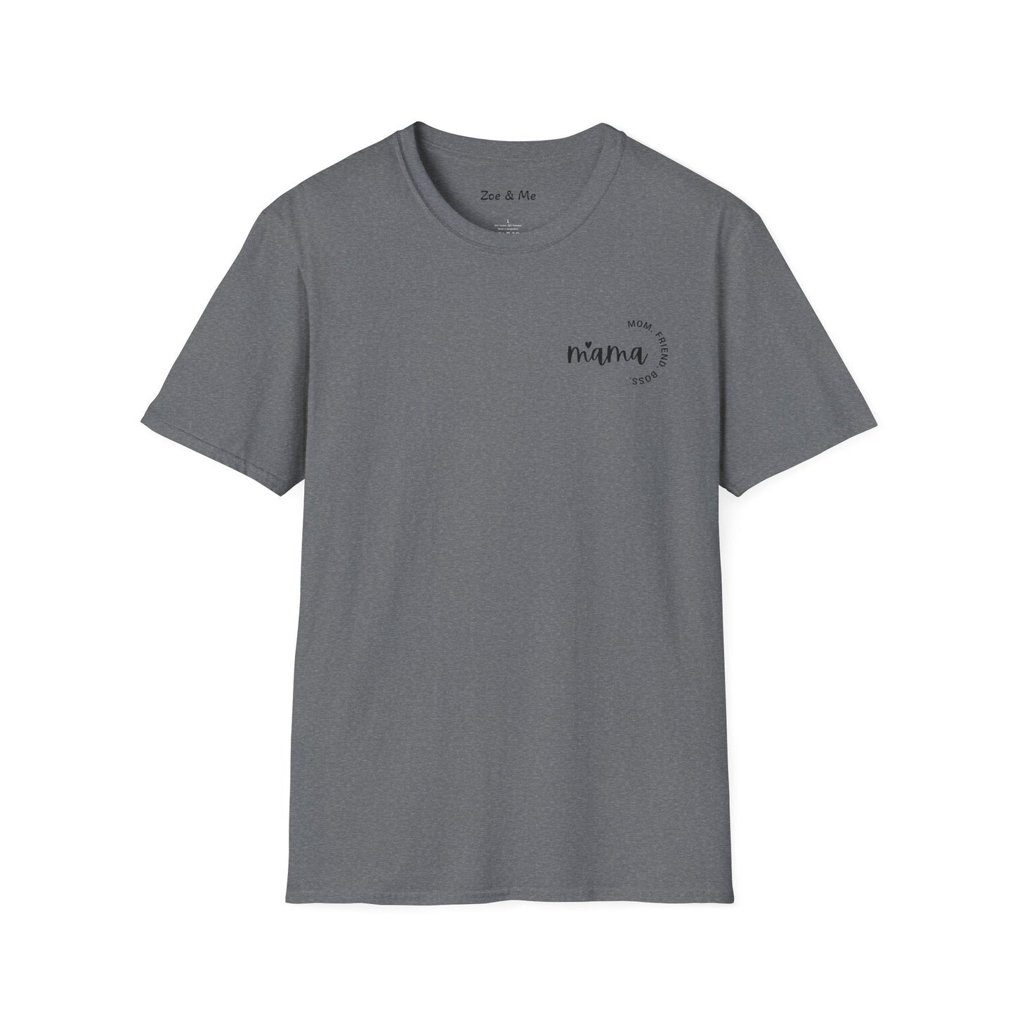 Zoe and Me Mama Boss Shirt