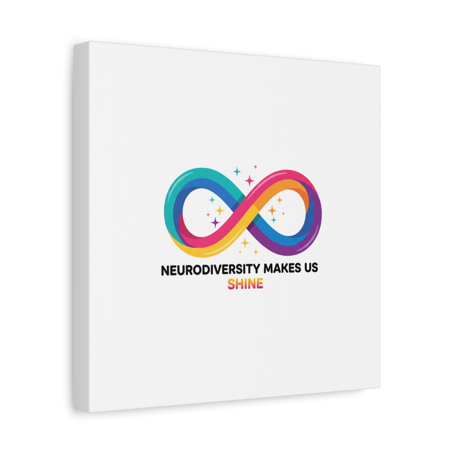 Neurodiversity Makes Us Shine Canvas | Autism Acceptance, Autistic Pride