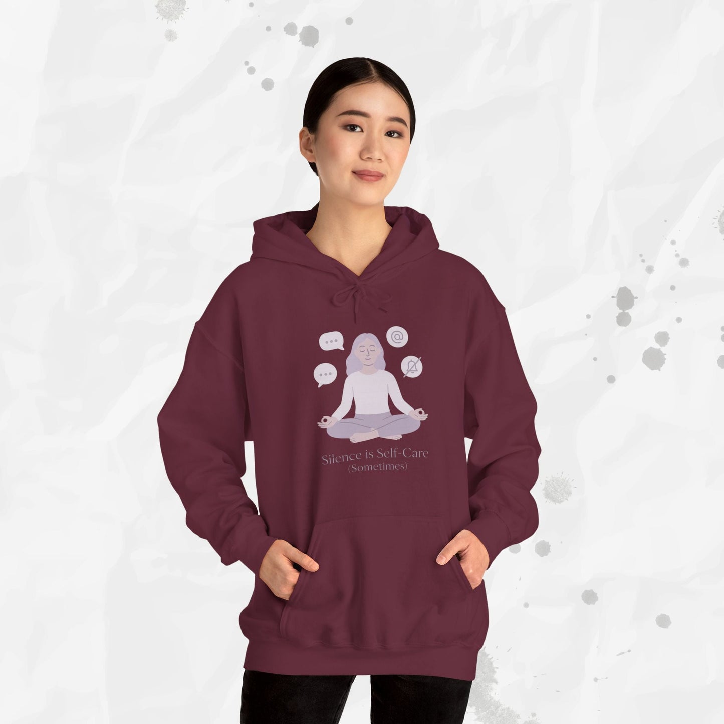 Silence is Self Care (Sometimes) - Hoodie