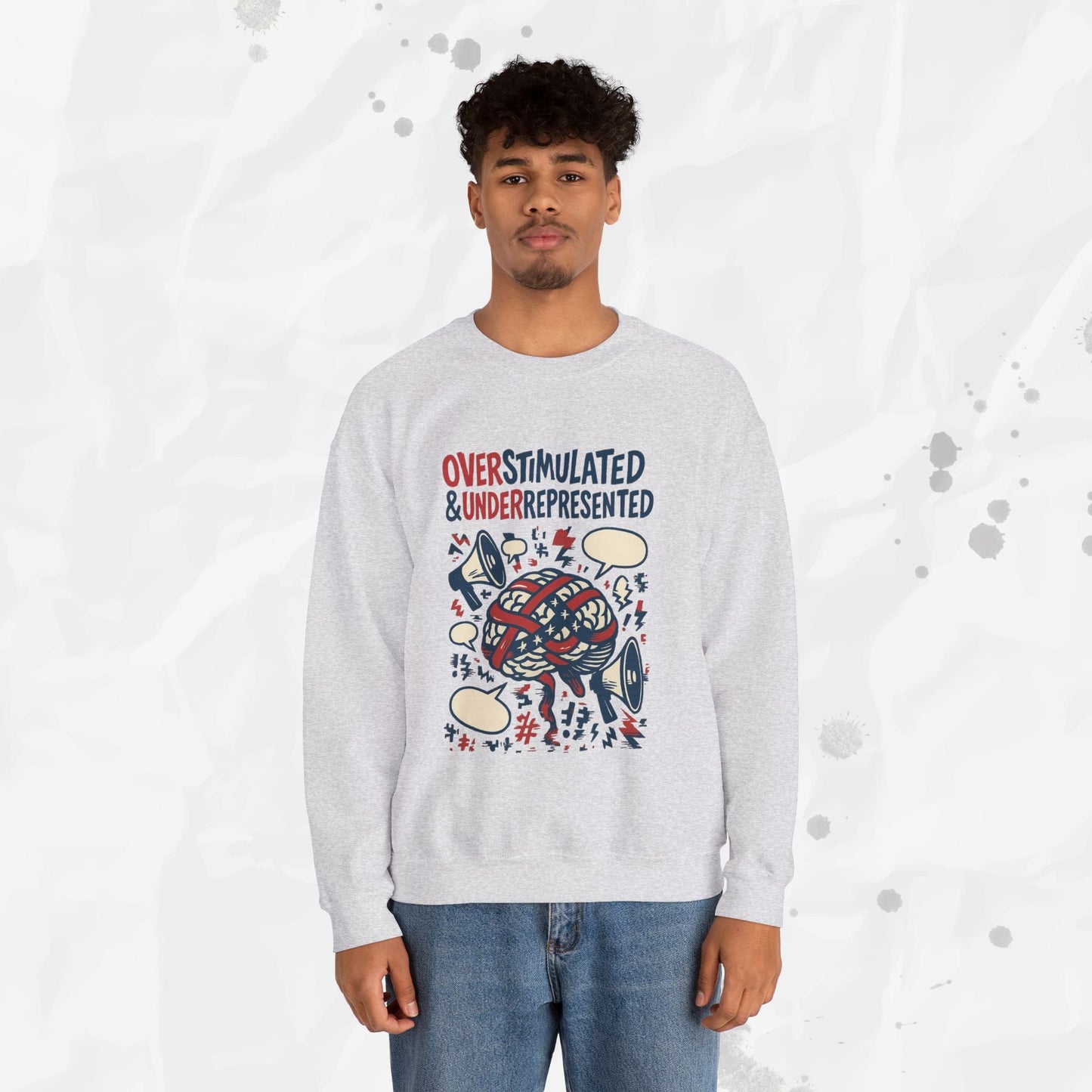 Overstimulated & Underrepresented - Crewneck Sweatshirt