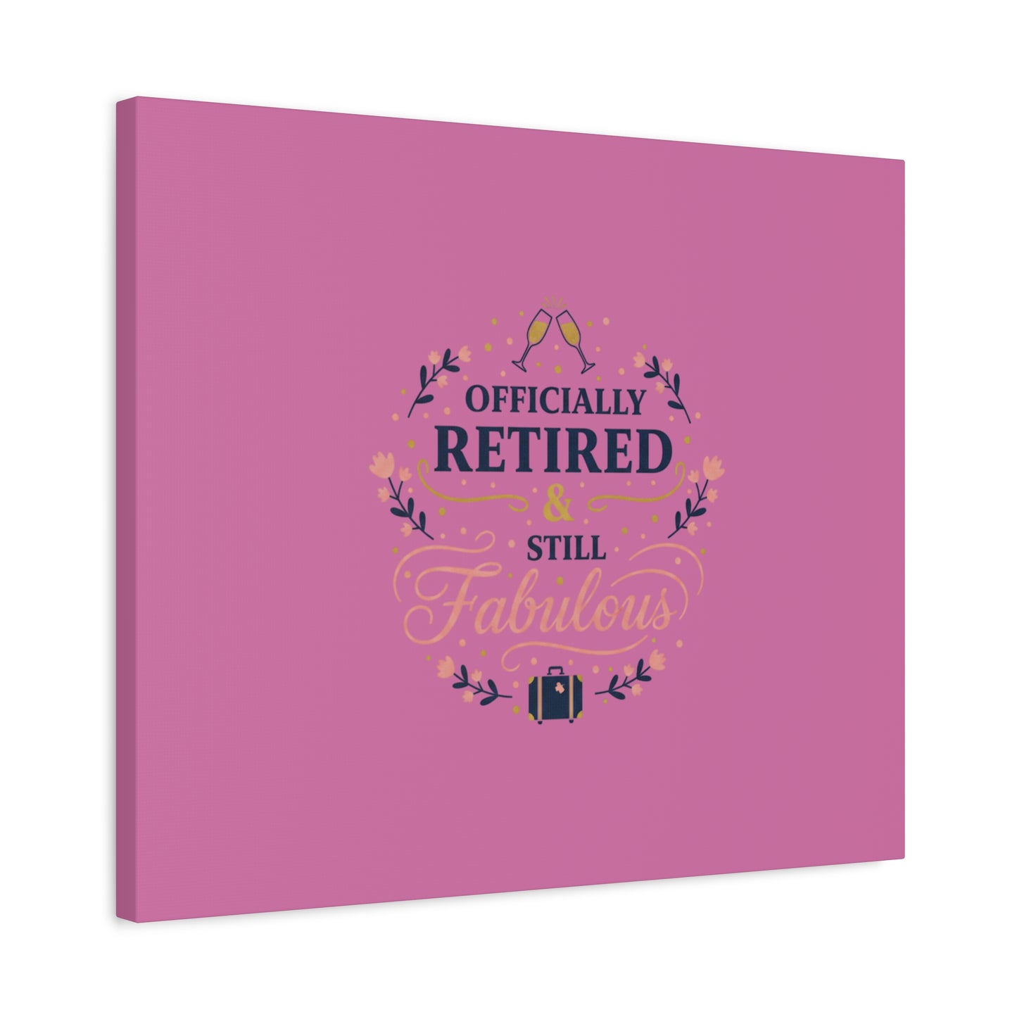 Officially Retired & Still Fabulous Canvas, retirement gifts for women | personalized retirement gifts