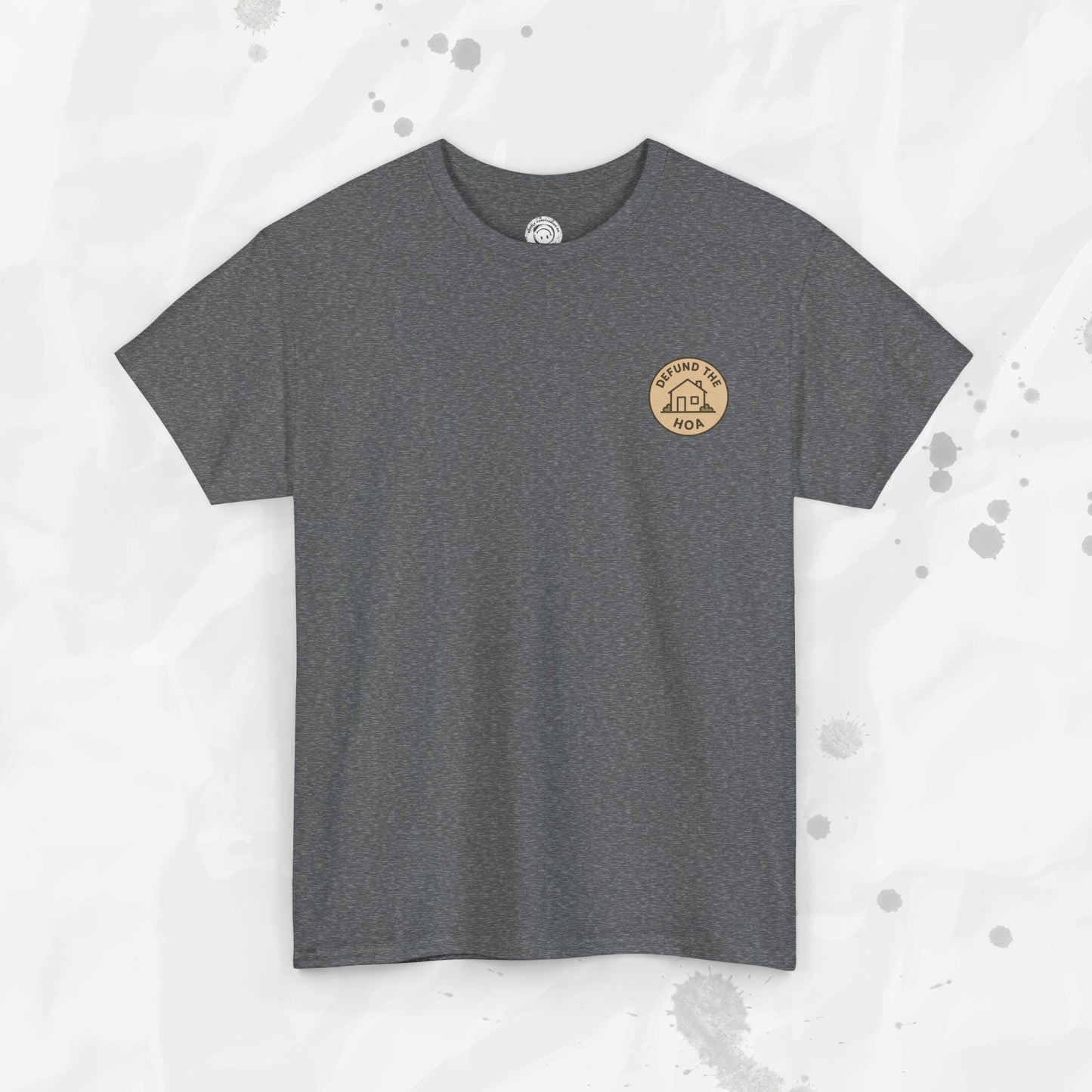 Defund the HOA – T-Shirt (Pocket Print)