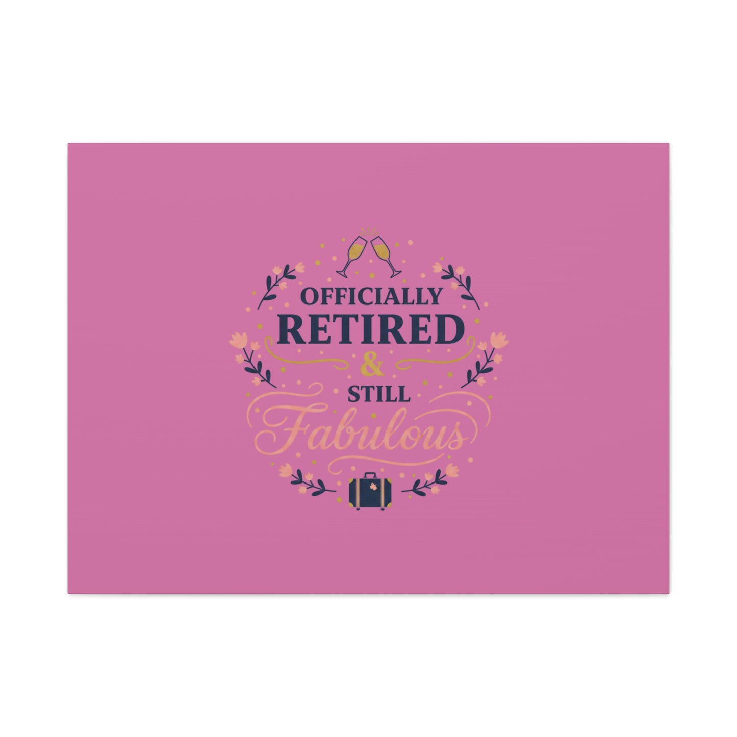 Officially Retired & Still Fabulous Canvas, retirement gifts for women | personalized retirement gifts