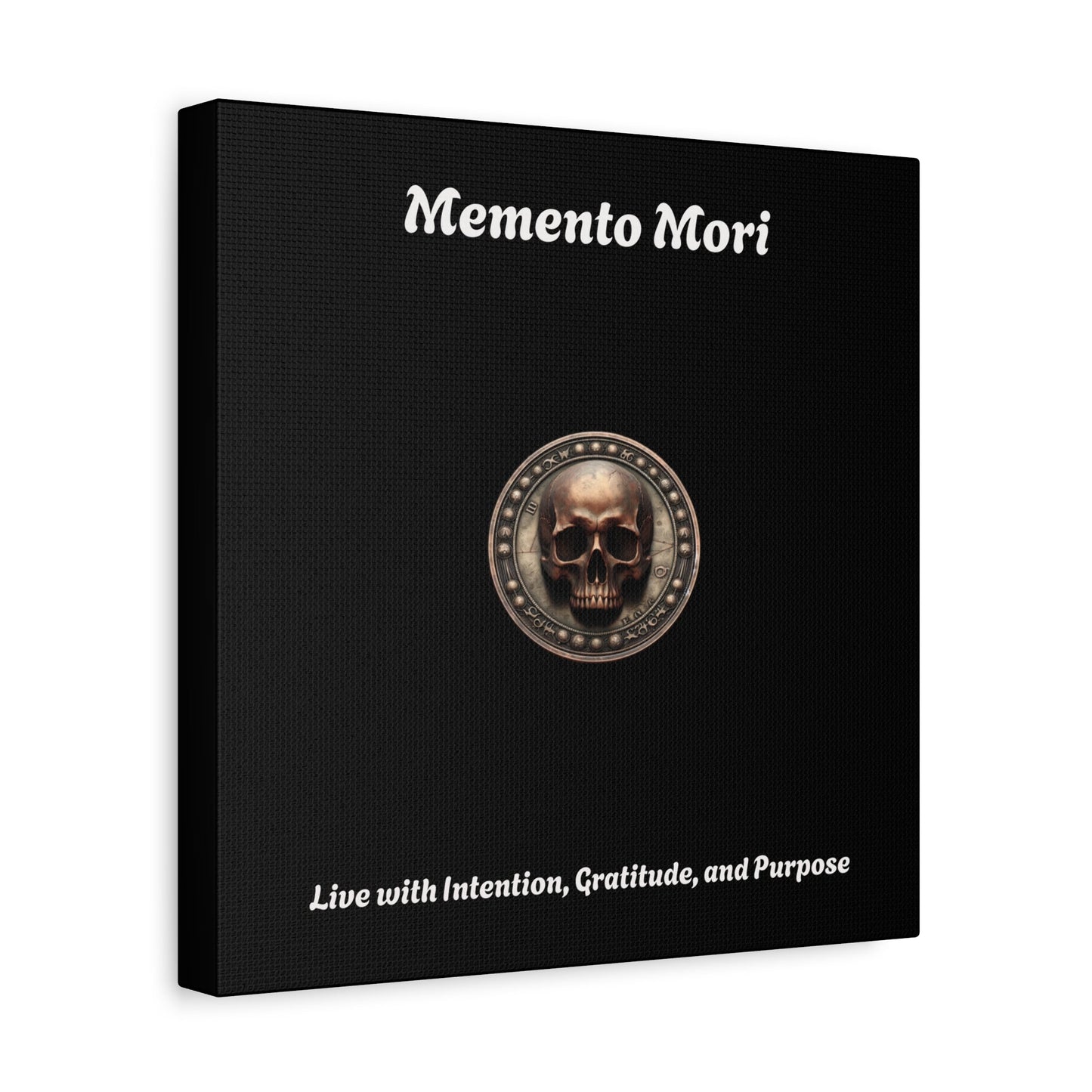 "Memento Mori" Matte Canvas - Inspirational Wall Art -"Live with Intention, Gratitude, and Purpose"