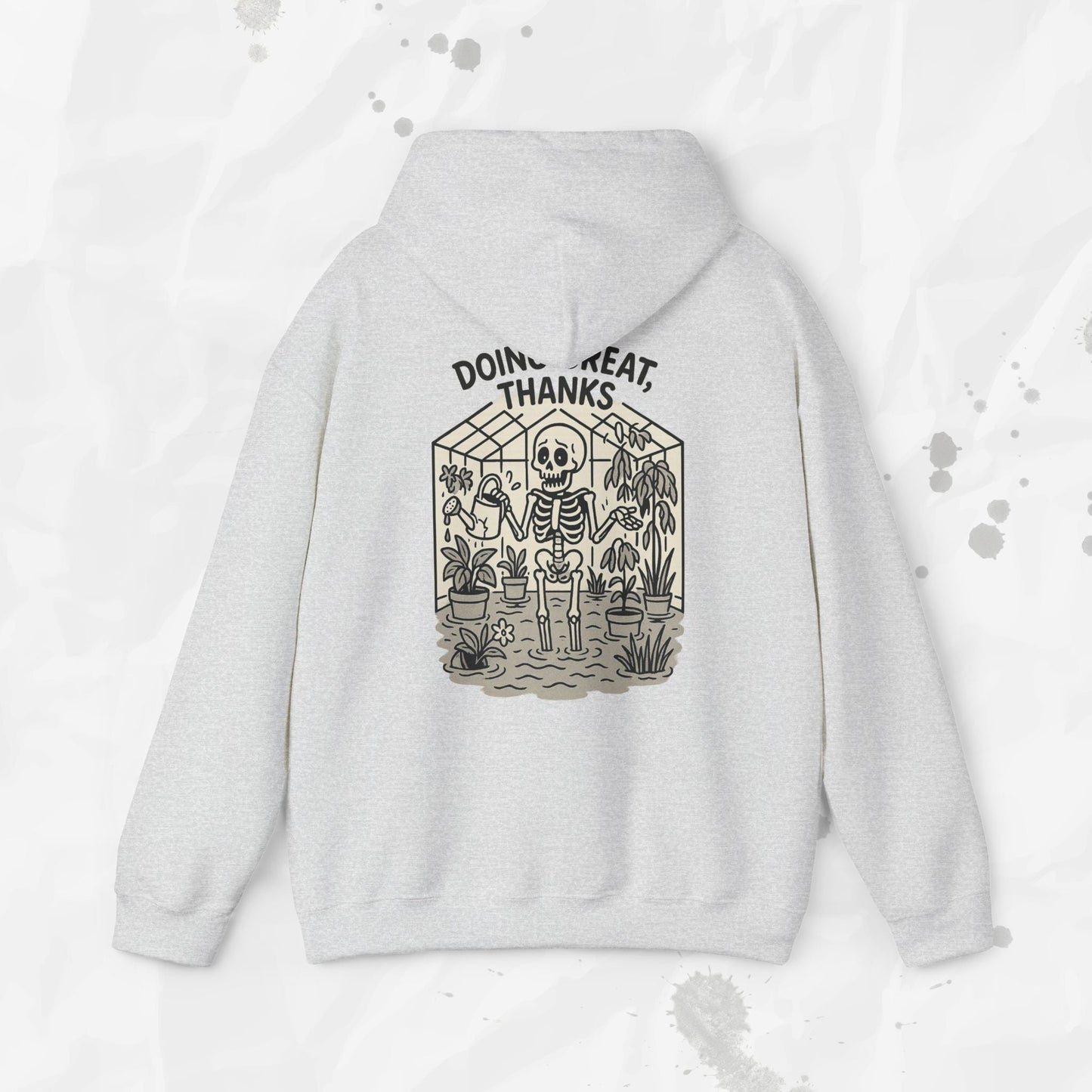 Doing Great, Thanks - Hoodie